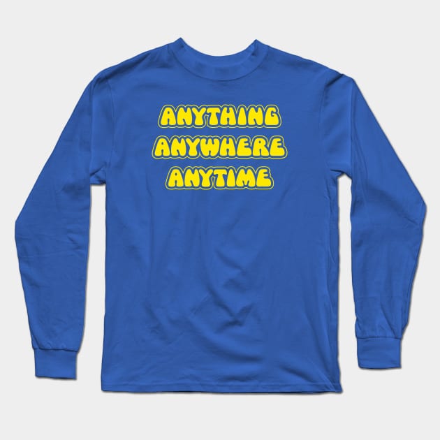 The Goodies - Anything, Anywhere, Anytime Long Sleeve T-Shirt by monkeysoup